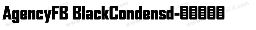 AgencyFB BlackCondensd字体转换
